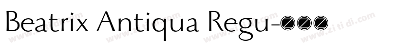 Beatrix Antiqua Regu字体转换